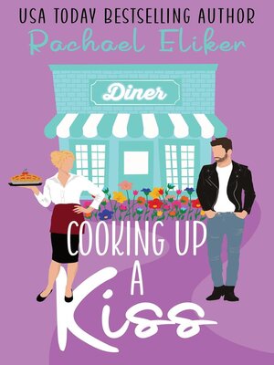 cover image of Cooking Up a Kiss